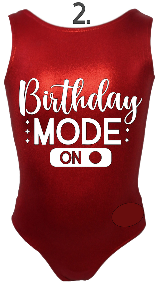 Custom Birthday Leotards - Design 2 Birthday Mode On