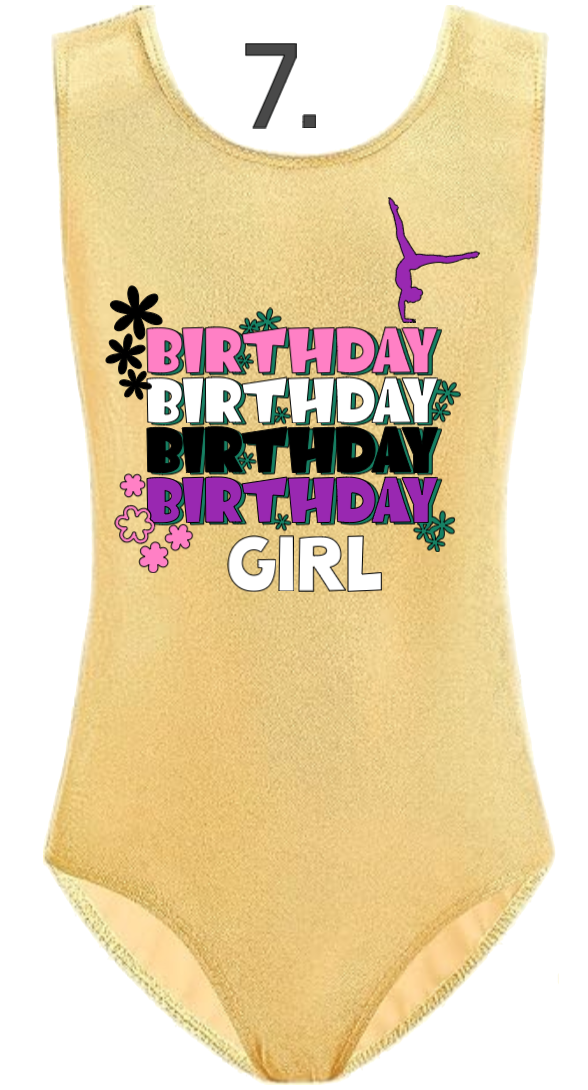 Custom Birthday Leotards - Design 7 Birthday Birthday Girl