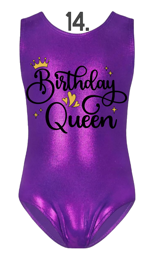 Custom Birthday Leotards - Design 14 Birthday Queen